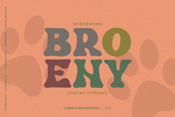 Broeny Typeface: A Psychedelic Bubble Font for Bold Branding