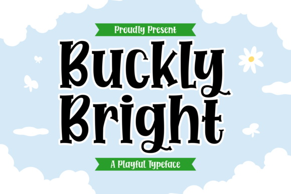 Buckly Bright: A Playfully Handmade Display Font for Digital Design