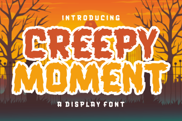 Creepy Moment: A Charming Display Font for Branding