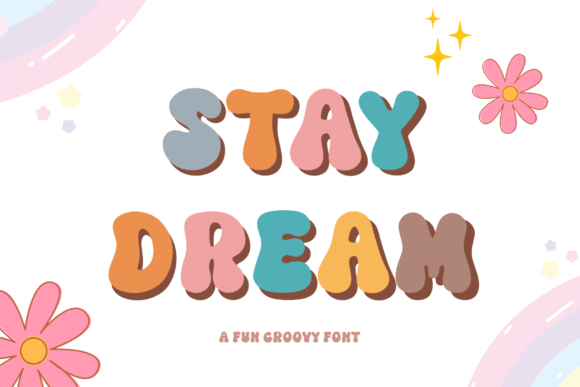 Stay Dream: A Playful Retro Display Font Worth Downloading